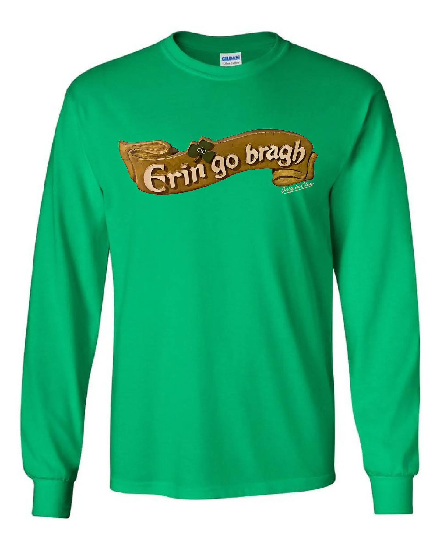 "Erin Go Braugh Cle" Design on Irish Green - Only in Clev 
