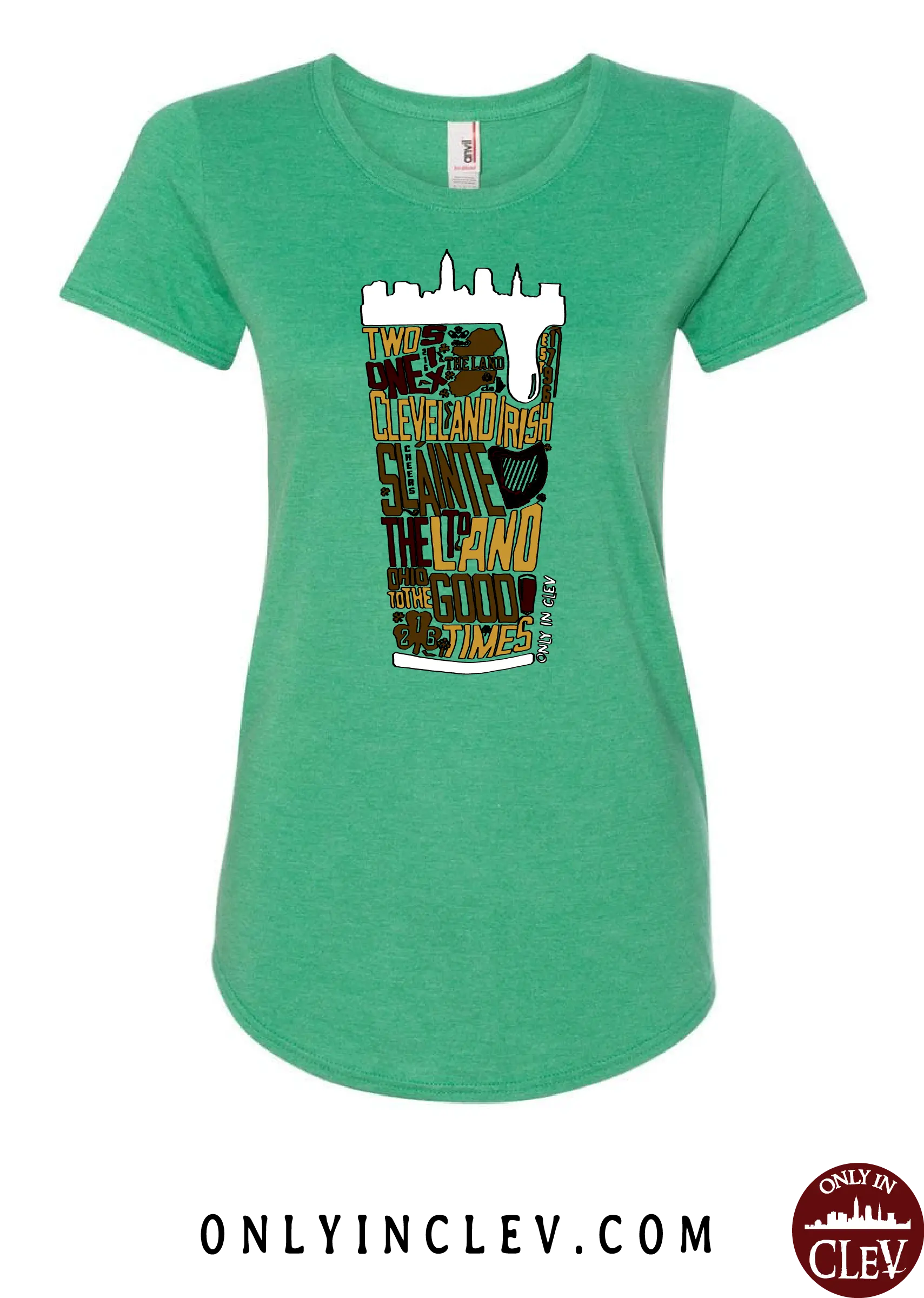 "Cleveland Irish Suds" design on Green - Only in Clev
