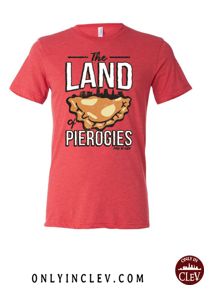 "Land of Pierogies" Design on Red - Only in Clev