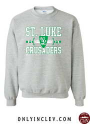 "St. Luke Crusaders" Design on Gray - Only in Clev