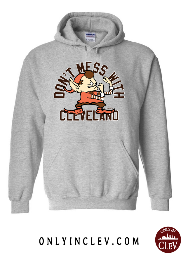 "Don't Mess with Cleveland Elf" on Brown - Only in Clev