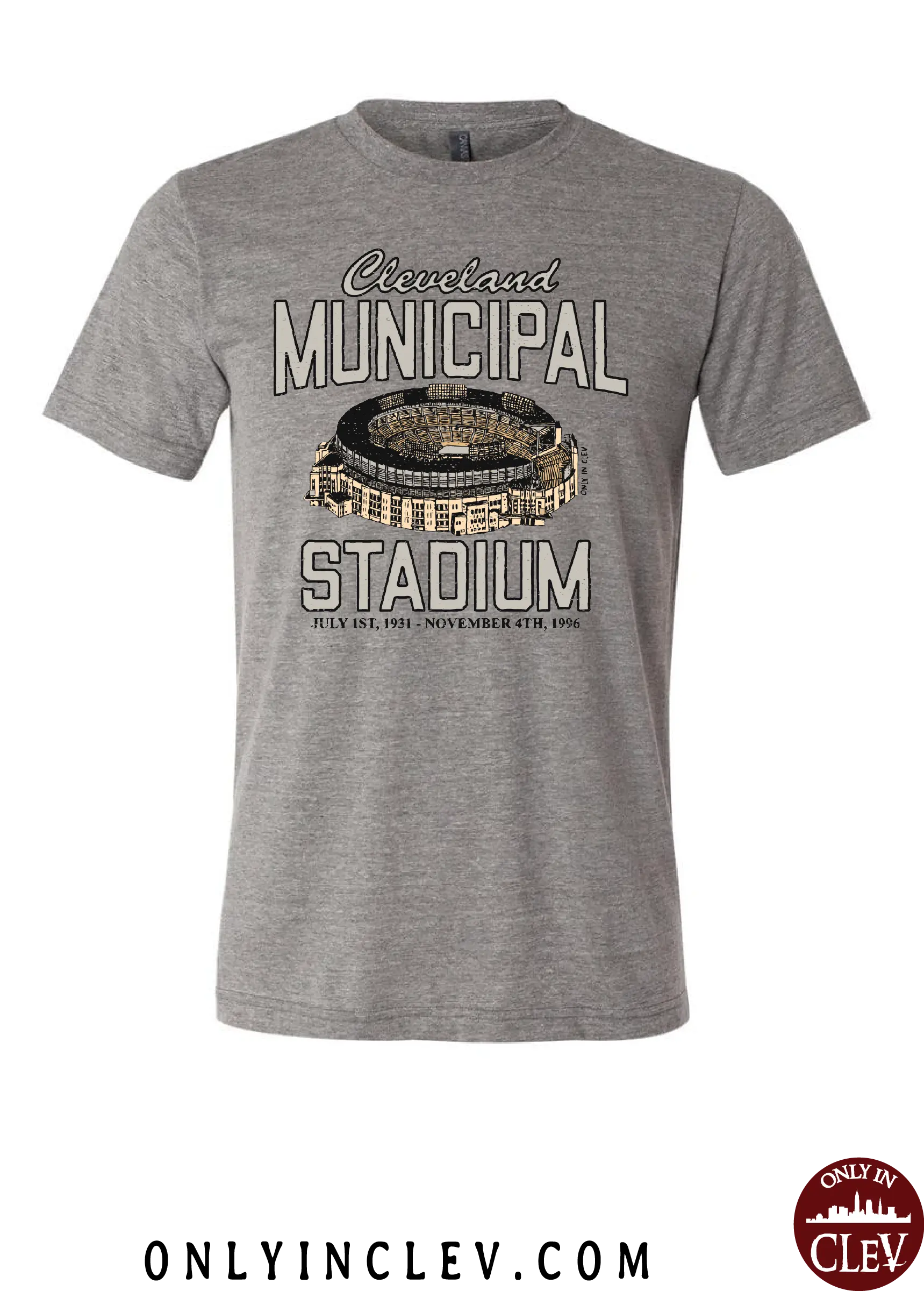 "Cleveland Muni Stadium" on Gray - Only in Clev