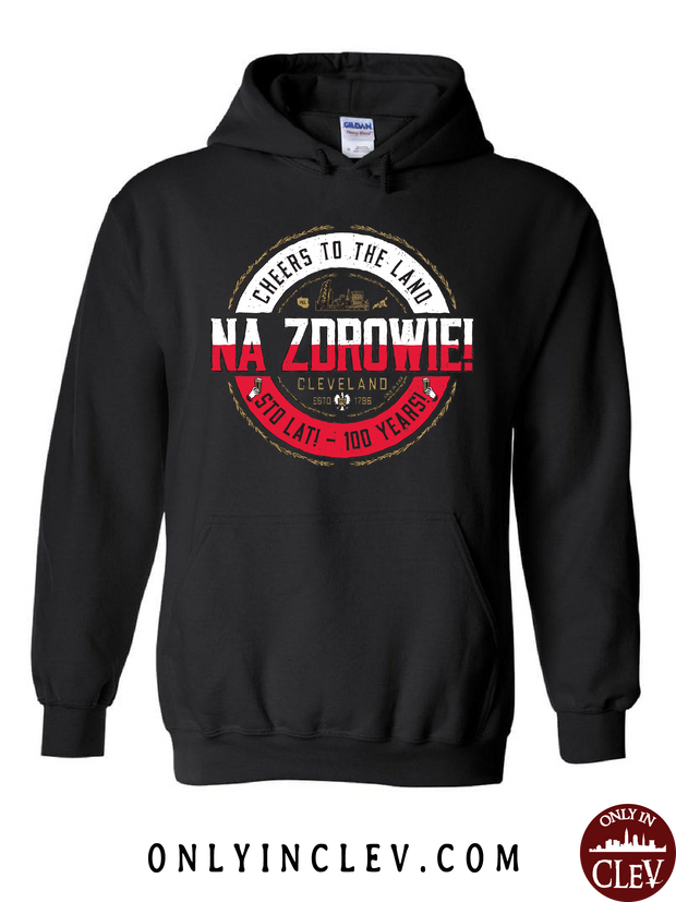 NA ZDROWIE Cleveland Hoodie - Only in Clev