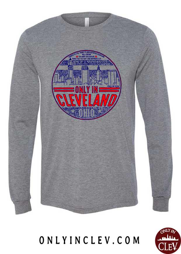 "Only in Cleveland" Design on Gray - Only in Clev