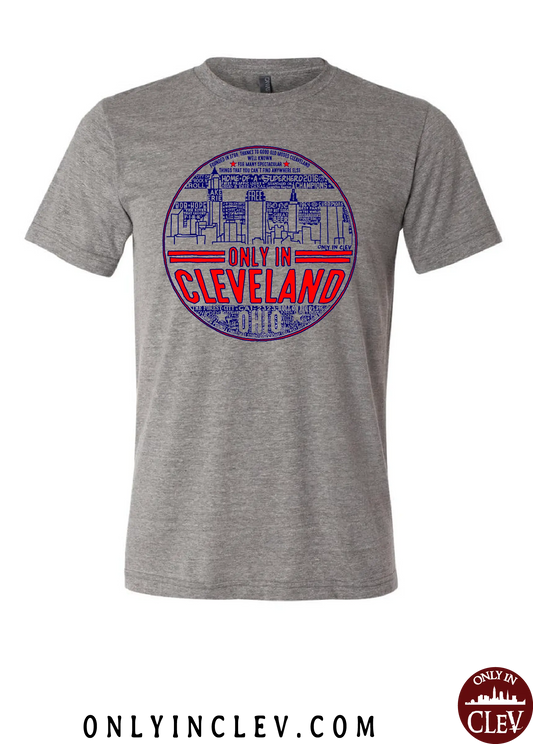 "Only in Cleveland" Design on Gray - Only in Clev