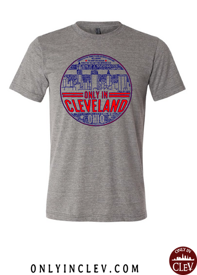 "Only in Cleveland" Design on Gray - Only in Clev