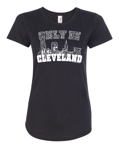 Only In Cleveland (in White) Women's T Shirt - Only in Clev