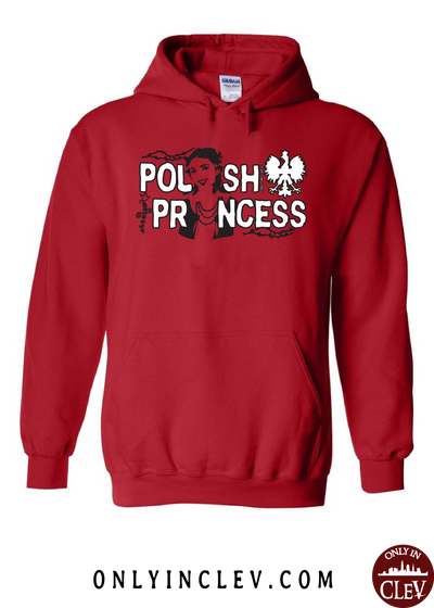 Polish Princess Hoodie - Only in Clev
