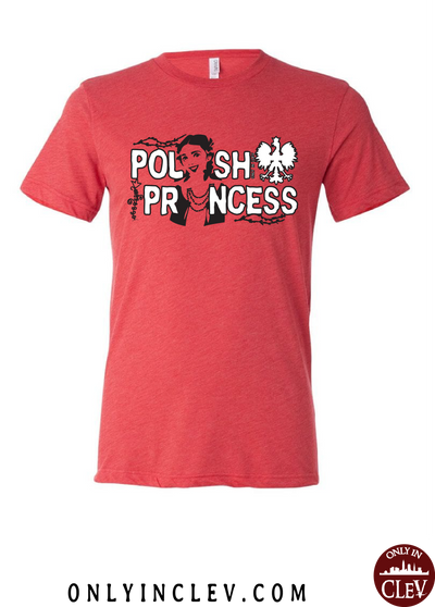 Polish Princess T-Shirt - Only in Clev
