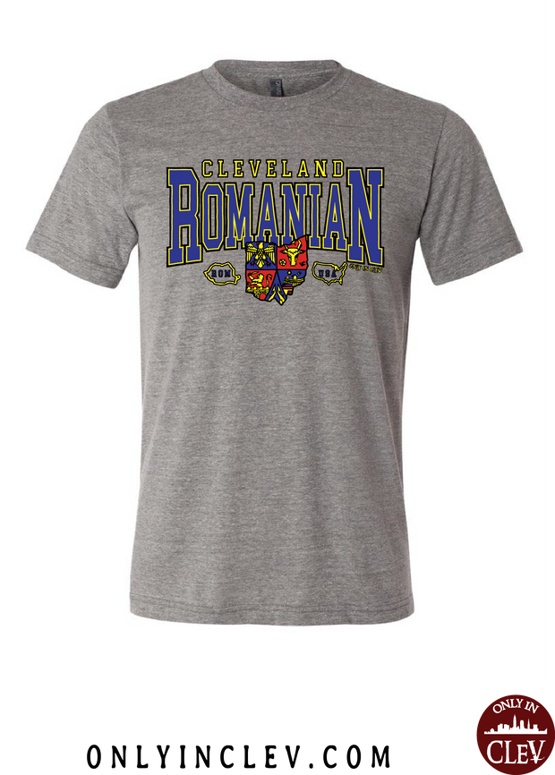"Cleveland Romanian" Design on Gray - Only in Clev