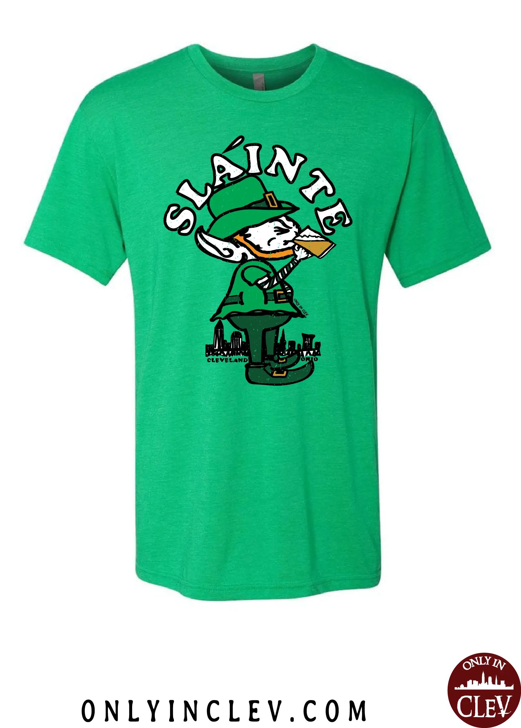 "Slainte Drinking Elf" design on Green - Only in Clev