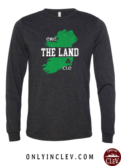 The Land - Ireland & Cleveland Long Sleeve T-Shirt - Only in Clev