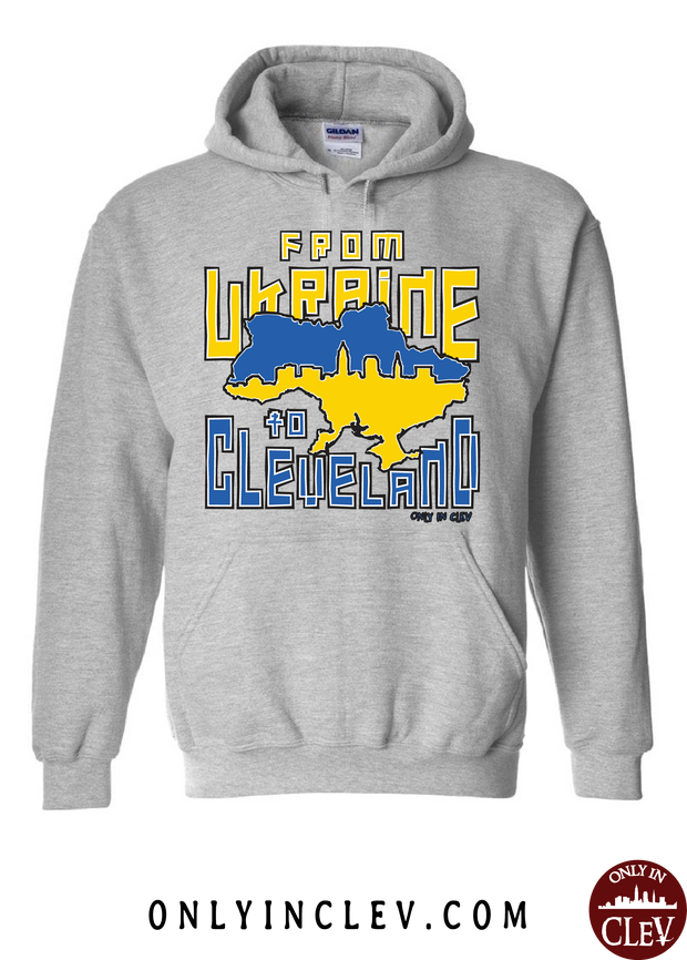 Ukraine to Cleveland Nationality Tee Hoodie - Only in Clev