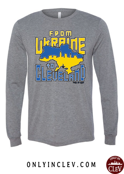 Ukraine to Cleveland Nationality Tee Long Sleeve T-Shirt - Only in Clev